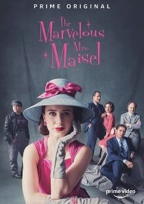 The marvelous Mrs. Maisel Prime Video