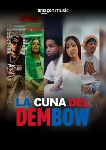 La Cuna del Dembow películas dominicanas en Prime Video