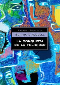 Libros de filosofÃ­a listado de lectura de libros que debes leer en 2023 La Conquista de la Felicidad de Bertrand Russell