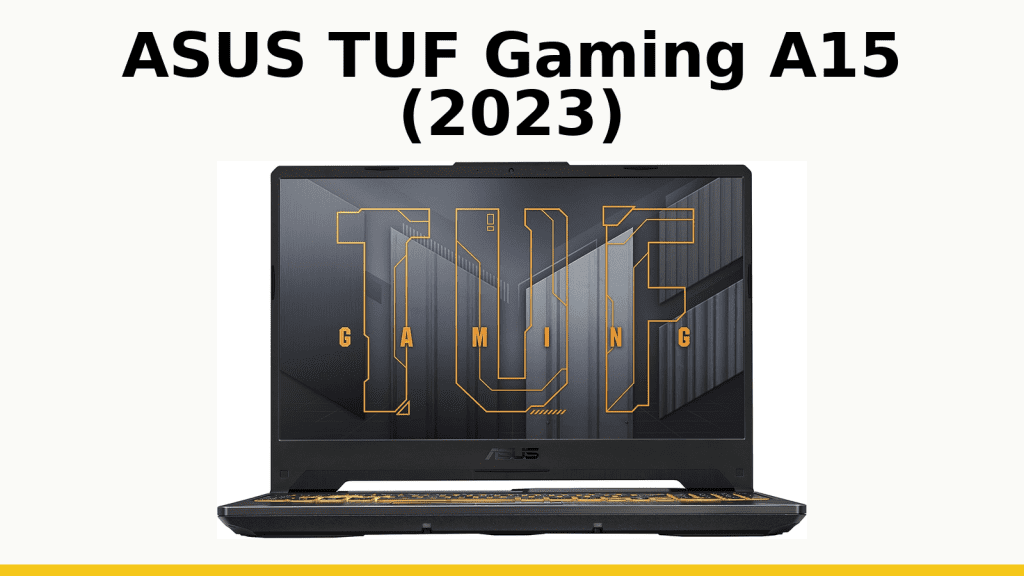 ASUS TUF Gaming A15 2023: equipo duradero para estudiantes de contabilidad y juegos, Ryzen 5, RTX 3050, pantalla FHD 144 Hz y batería de larga duración.